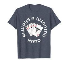 Load image into Gallery viewer, Funny shirts V-neck Tank top Hoodie sweatshirt usa uk au ca gifts for Always a Winning Hand with a five card Nurse Hand Shirt. 2534000
