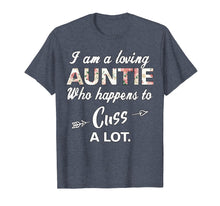 Load image into Gallery viewer, Funny shirts V-neck Tank top Hoodie sweatshirt usa uk au ca gifts for I&#39;m A Loving Auntie Who Happens To Cuss A Lot T-Shirt 1764793
