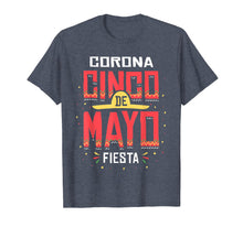 Load image into Gallery viewer, Funny shirts V-neck Tank top Hoodie sweatshirt usa uk au ca gifts for Corona California Cinco de Mayo Celebration Gift T-Shirt 2370916
