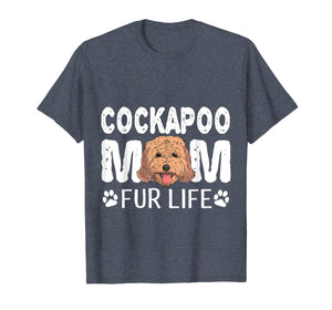 Funny shirts V-neck Tank top Hoodie sweatshirt usa uk au ca gifts for Cockapoo Mom Fur Life Dog Pun Mother's Day Cute T-Shirt 2406980