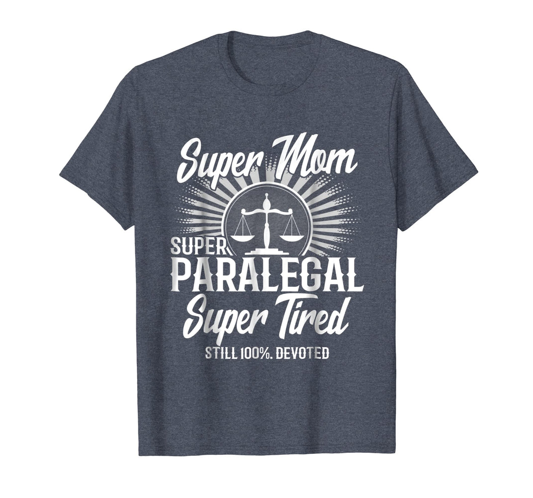 Funny shirts V-neck Tank top Hoodie sweatshirt usa uk au ca gifts for Super Mom Super Paralegal T Shirt 1876789