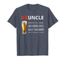 Load image into Gallery viewer, Funny shirts V-neck Tank top Hoodie sweatshirt usa uk au ca gifts for Druncle Shirt Beer Funny Drunk Uncle T-shirt For Uncle 1801368
