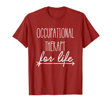 Load image into Gallery viewer, Funny shirts V-neck Tank top Hoodie sweatshirt usa uk au ca gifts for Occupational Therapist Shirt &#39;Occupational Therapy For Life&#39; 1650949
