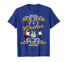 Load image into Gallery viewer, Funny shirts V-neck Tank top Hoodie sweatshirt usa uk au ca gifts for Never Underestimate An Old Man With A Guitar T Shirt 1594194
