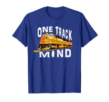 Load image into Gallery viewer, Funny shirts V-neck Tank top Hoodie sweatshirt usa uk au ca gifts for One Track Mind Train Engine T Shirt 1748252
