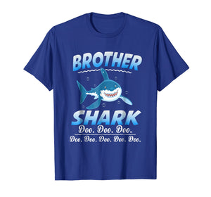 Funny shirts V-neck Tank top Hoodie sweatshirt usa uk au ca gifts for Brother Shark Doo Doo Doo T-Shirt 1841798