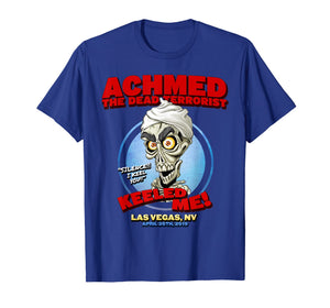 Funny shirts V-neck Tank top Hoodie sweatshirt usa uk au ca gifts for Achmed The Dead Terrorist Las Vegas, NV T-Shirt 2516362