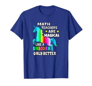 Funny shirts V-neck Tank top Hoodie sweatshirt usa uk au ca gifts for Math Teachers Are Magical Like a Unicorn Only Better 1615992