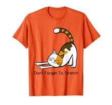 Load image into Gallery viewer, Funny shirts V-neck Tank top Hoodie sweatshirt usa uk au ca gifts for Don&#39;t Forget To Stretch Yoga Cat Lover Workout T-Shirt 2528236
