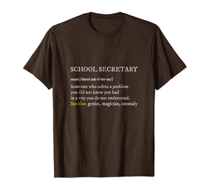 Funny shirts V-neck Tank top Hoodie sweatshirt usa uk au ca gifts for School Secretary Definition T-Shirt Funny Cool Cute Gift Tee 2700369