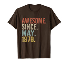 Load image into Gallery viewer, 40th Birthday Gift Awesome Since May 1979 Funny T-Shirt
