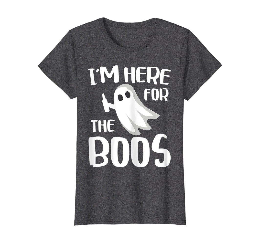 Funny shirts V-neck Tank top Hoodie sweatshirt usa uk au ca gifts for I'm Here For The Boos T-Shirt Halloween Ghost Gift 2103147