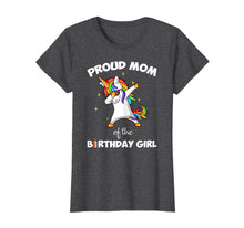 Load image into Gallery viewer, Funny shirts V-neck Tank top Hoodie sweatshirt usa uk au ca gifts for Proud Mom Of The Birthday Girl Unicorn Dabbing T-Shirt Gifts 2613096
