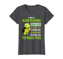 Load image into Gallery viewer, Funny shirts V-neck Tank top Hoodie sweatshirt usa uk au ca gifts for I&#39;m A Slow Runner Dear God Please Let There Be Someone Shirt 2833681

