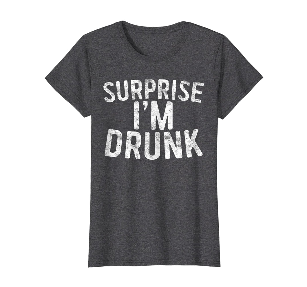 Funny shirts V-neck Tank top Hoodie sweatshirt usa uk au ca gifts for Surprise I'm Drunk T-Shirt Drinking Fourth Of July Gift 802977
