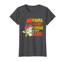 Load image into Gallery viewer, Funny shirts V-neck Tank top Hoodie sweatshirt usa uk au ca gifts for Funny Mama is my name fishing is my game T-shirt 1123831
