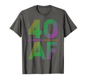 40 Af Shirt Vintage 40th Birthday Gift T-Shirt