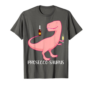 Funny shirts V-neck Tank top Hoodie sweatshirt usa uk au ca gifts for Presecco-saurus Prosecco Drinking Dinosaur Wine T Shirt 2093522