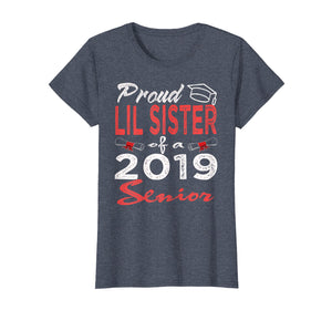 Funny shirts V-neck Tank top Hoodie sweatshirt usa uk au ca gifts for Womens Funny Proud Lil Sister Of A Class 2019 Senior Graduation T-Shirt 228496