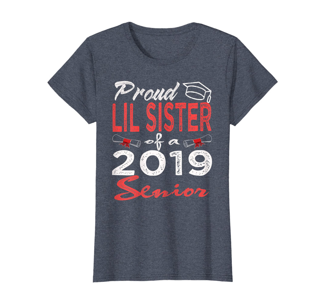 Funny shirts V-neck Tank top Hoodie sweatshirt usa uk au ca gifts for Womens Funny Proud Lil Sister Of A Class 2019 Senior Graduation T-Shirt 228496
