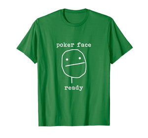 Funny shirts V-neck Tank top Hoodie sweatshirt usa uk au ca gifts for Poker Face Gambling Funny Humor Cards Tshirt 2660480