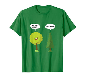 Funny shirts V-neck Tank top Hoodie sweatshirt usa uk au ca gifts for Are You Oakay? Yes I'm Pine Funny Oak Tree Pun T-Shirt 913555