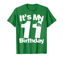 Load image into Gallery viewer, Funny shirts V-neck Tank top Hoodie sweatshirt usa uk au ca gifts for 11th Birthday Shirt. It&#39;s My 11th Birthday Shirt. 11th Birth 1867785

