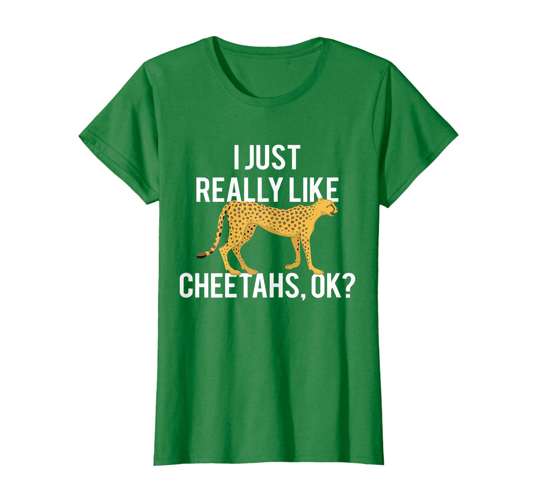 Funny shirts V-neck Tank top Hoodie sweatshirt usa uk au ca gifts for I Just Really Like Cheetahs, OK? - Animal Lover Gift T-Shirt 2981081