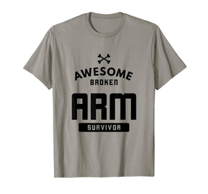 Funny shirts V-neck Tank top Hoodie sweatshirt usa uk au ca gifts for Broken Arm Survivor Bones Orthopedic Break T-Shirt 2305111