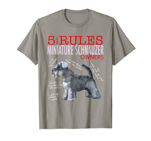 5 Rules For Miniature Schnauzer Owners Tee Shirt T-Shirt