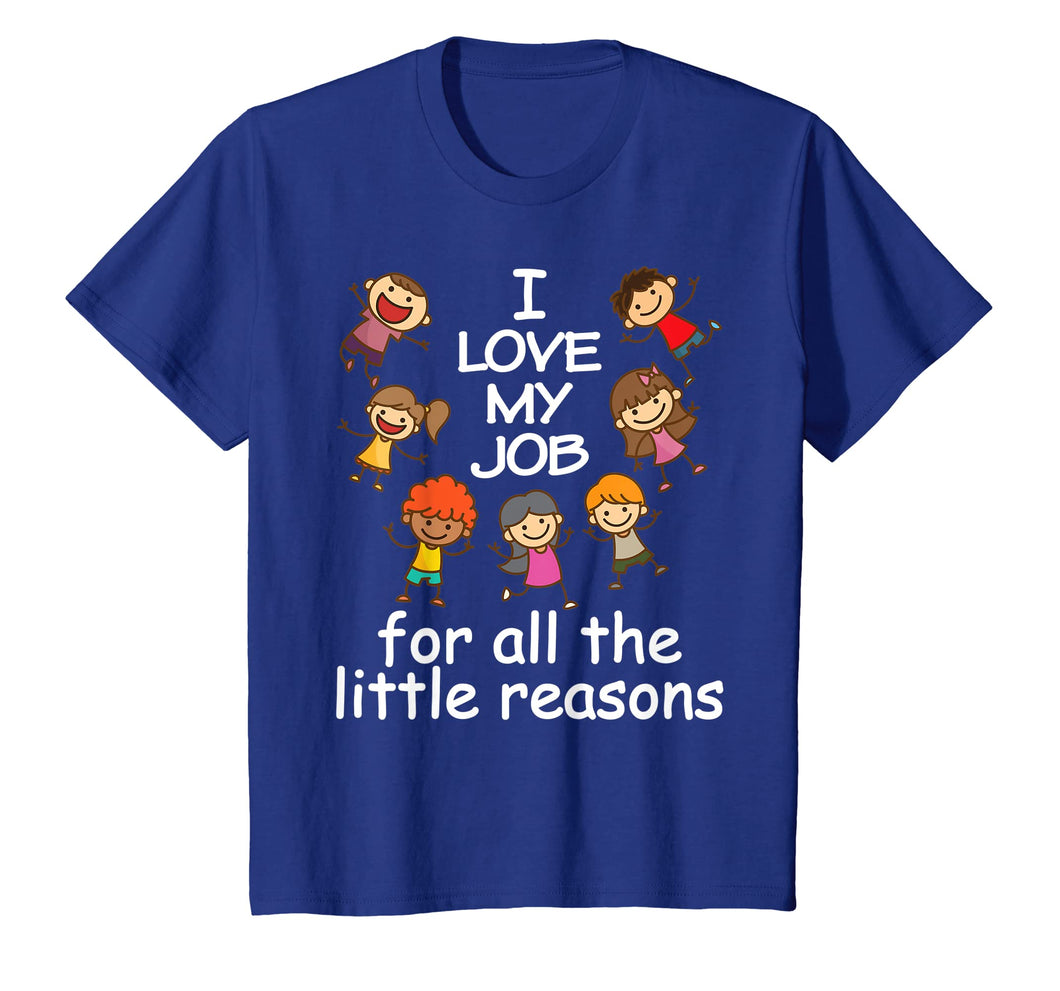 Funny shirts V-neck Tank top Hoodie sweatshirt usa uk au ca gifts for I love my job for all the little reason T-Shirt Teacher 1653646