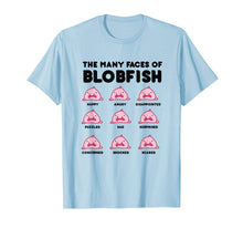Load image into Gallery viewer, Funny shirts V-neck Tank top Hoodie sweatshirt usa uk au ca gifts for The Many Faces of Blobfish Shirt 1650483
