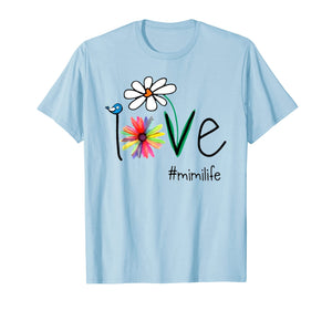 Funny shirts V-neck Tank top Hoodie sweatshirt usa uk au ca gifts for Mimi Life Bird Flower Love Shirt 1087345