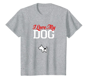 Funny shirts V-neck Tank top Hoodie sweatshirt usa uk au ca gifts for I love my dog Dog T-Shirt 2572005