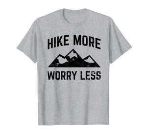 Funny shirts V-neck Tank top Hoodie sweatshirt usa uk au ca gifts for Hike More Worry Less T-Shirt for Hikers Hiking 1920583