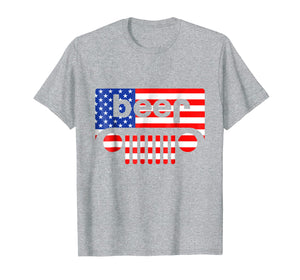 Beer Jeep Beej Lover Independence Day Gift American Shirt
