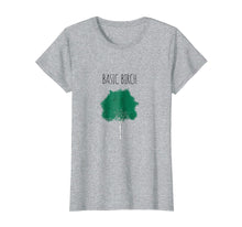Load image into Gallery viewer, Basic Birch Funny Environmentalist Hiking Forrest T-Shirt
